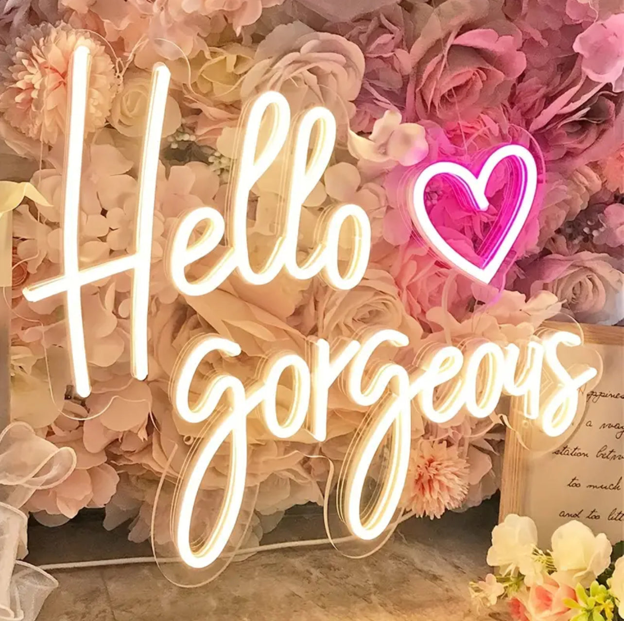 Hello Gorgeous Neon Sign Rentals | Fantasy Flower Walls